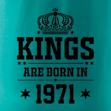 Kings are born in 1971
