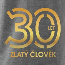 30 let zlatý člověk
