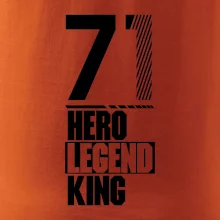 Hero, Legend, King 1971