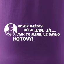 Malíř - kdyby každej dělal jak já, tak to máme už dávno hotový