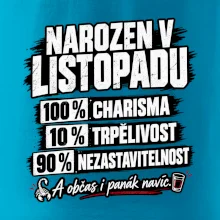 Narozen v listopadu charisma trpělivost a panák