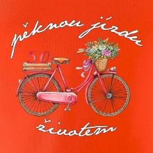 Pěknou jízdu životem 50