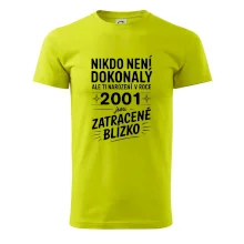 Nikdo není dokonalý ale ti narození v roce 2001 jsou zatraceně blízko