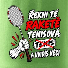 Badmintonová raketa není tenisová