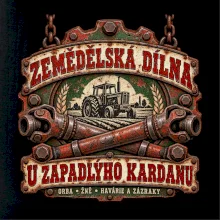 Zemědělská dílna u zapadlého kardanu