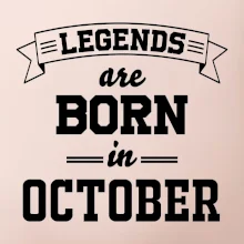Legends are born in October