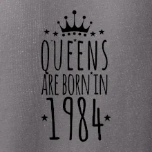 Queens are born in 1984