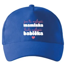 Jen ta nejlepší maminka bude nejlepší babička