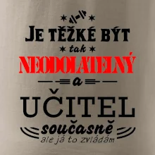 Je těžké být neodolatelný učitel