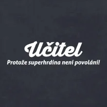 Učitel - superhrdina
