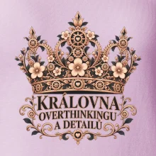 Královna overthinkingu a detailů