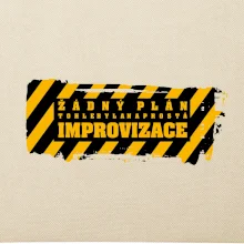 Žádný plán - improvizace