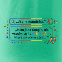 Jsem maminka. Jsem jako Google