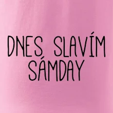 Dnes slavím Sámday