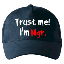Trust me I´m  Mgr. / Věř mi jsem Magistr. Trust me I´m  Mgr. / Věř mi jsem Magistr.