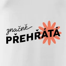 Značně přehřátá