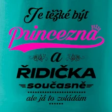 Je těžké být princezna - řidička