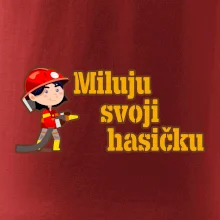 Miluju svoji hasičku