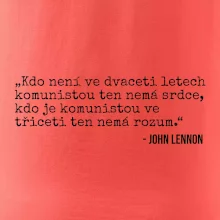 Kdo není ve dvaceti letech komunistou....