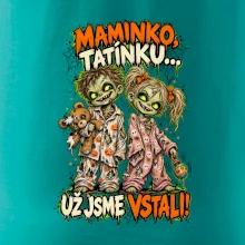 Zombie děti maminko tatínku už jsme vstali