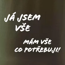 Nápis Já jsem vše!