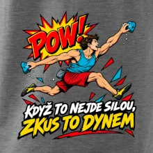 Když to nejde silou zkus to dynem