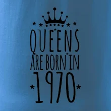 Queens are born in 1970 Queens are born in 1970