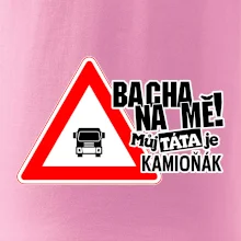 Bacha na mě! Můj táta je kamioňák