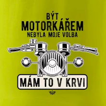 Být motorkářem nebyla moje volba řidítka