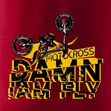 Motocross damn iam fly