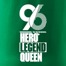 Hero, Legend, Queen 1996