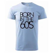Born In The 60's Born In The 60's