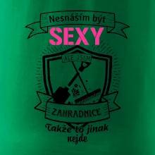Nesnáším být sexy zahradnice