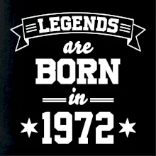 Legends are born in 1972