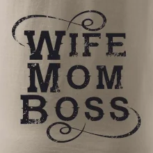 Wife mom boss