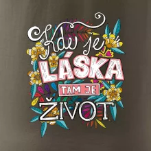 Kde je láska tam je život (Pecka design)