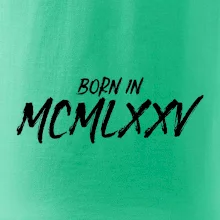 Born in - Římské číslo 1975