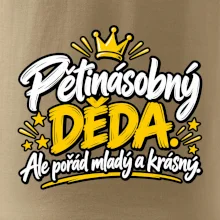 Pětinásobný děda - Ale pořád mladý a krásný