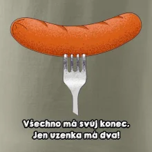 Všechno má svůj konec, jen uzenka má dva