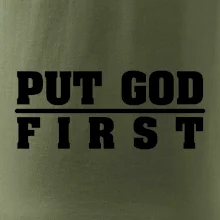 Put God first tlustý nápis