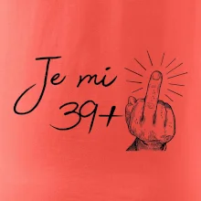 Je mi 40 - Prostředníček