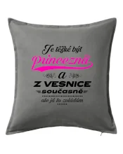 Je těžké být princezna z vesnice