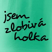Jsem zlobivá holka