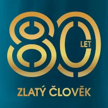 80 let zlatý člověk