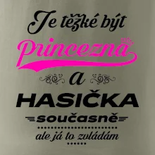 Je těžké být princezna - Hasička