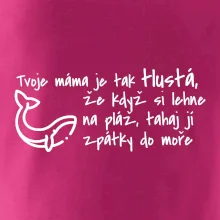 Tvoje mama je tak tlustá - moře