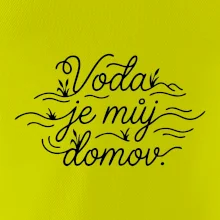 Voda je můj domov