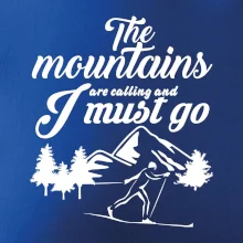 The mountains are calling běžkař