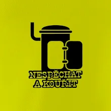 Nespěchat a kouřit