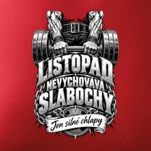 Listopad nevychovává slabochy silový trénink